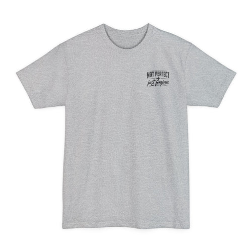 Not Perfect Just Forgiven XLT T-Shirt