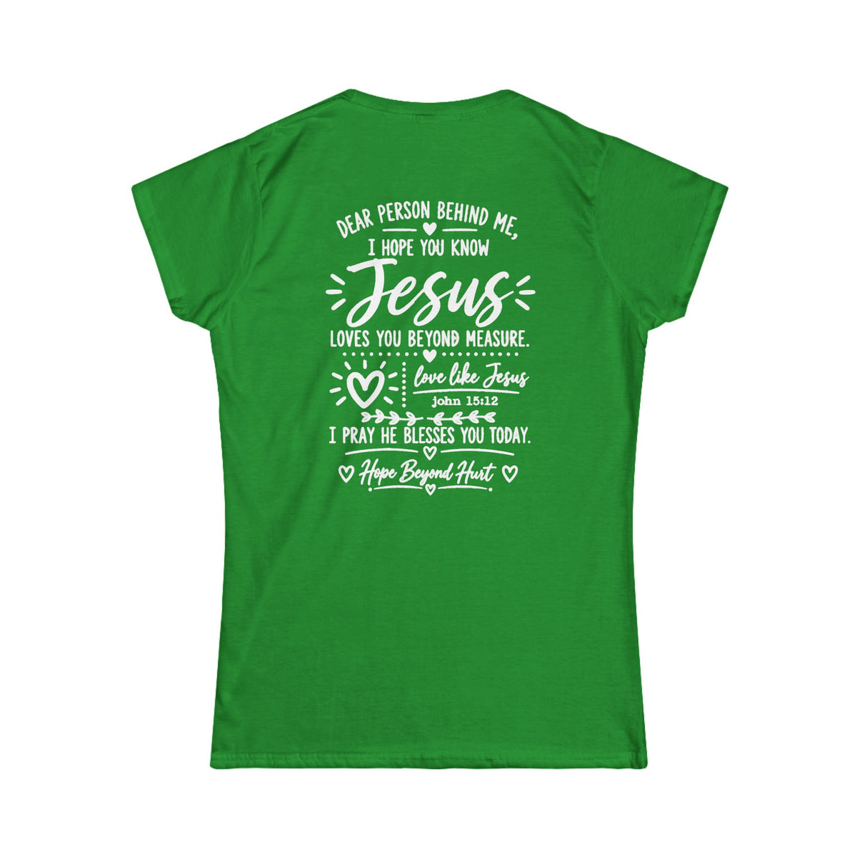 Women's Soft Tee  - Dear Person Behind Me