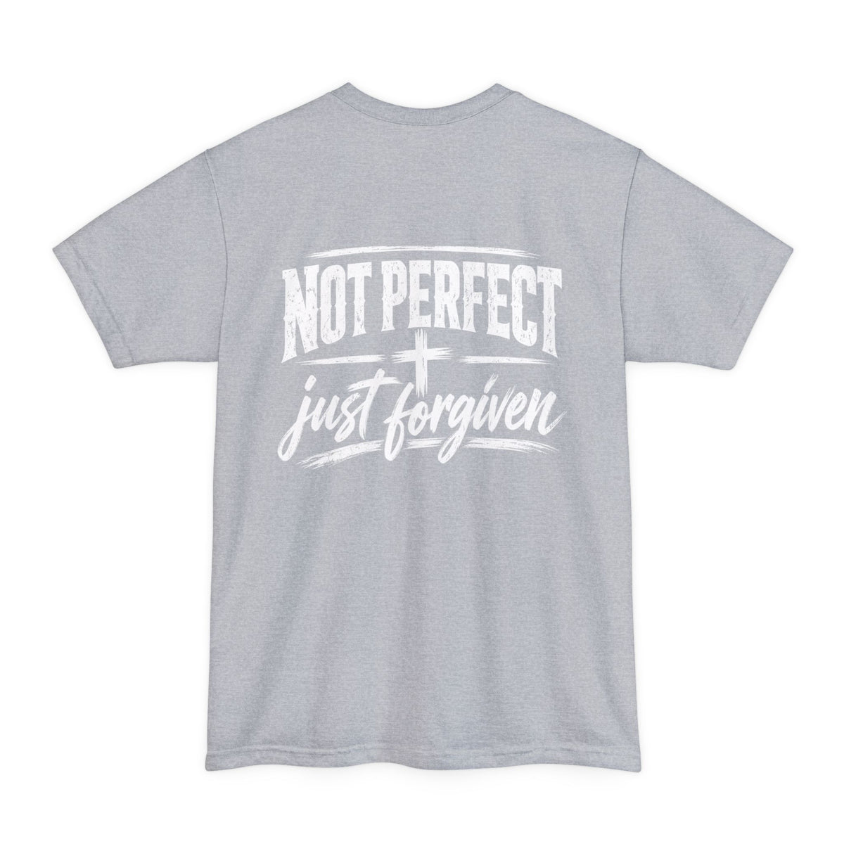 Not Perfect Just Forgiven XLT T-Shirt