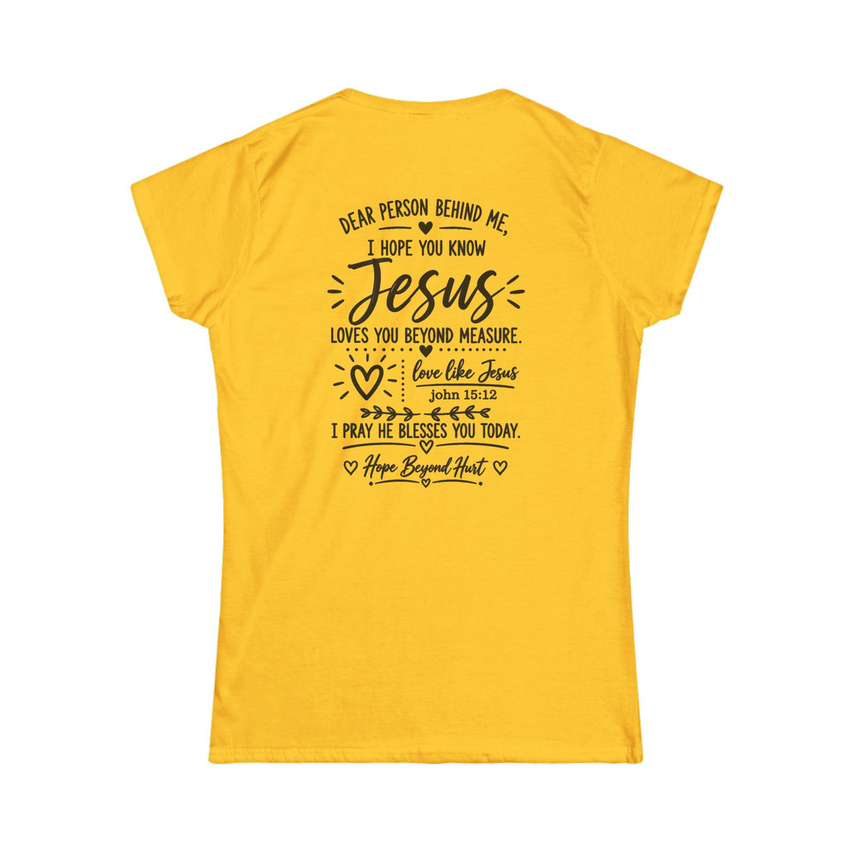 Women's Soft Tee — Dear Person In Front of Me