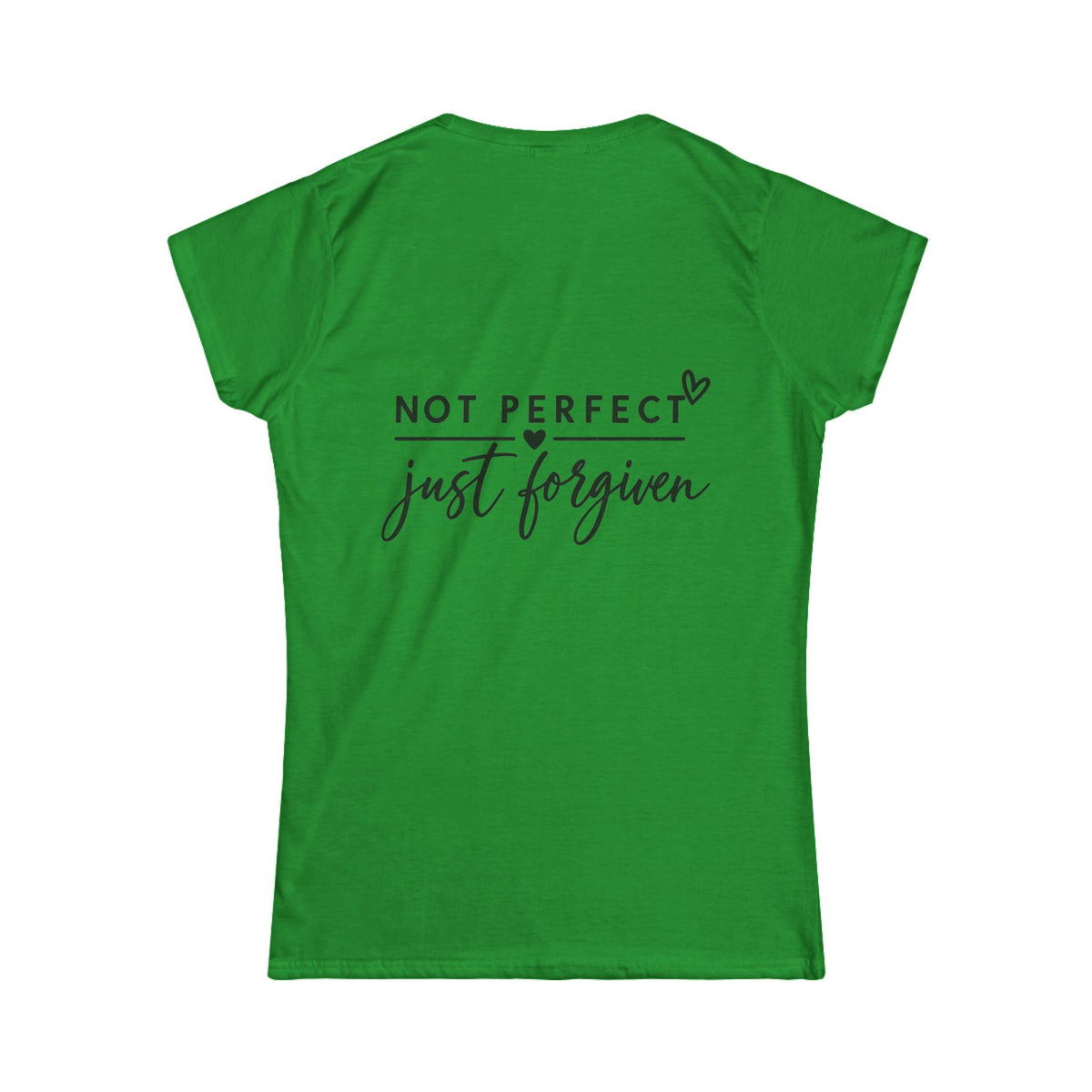 Women's Soft Tee — Not Perfect Just Forgiven