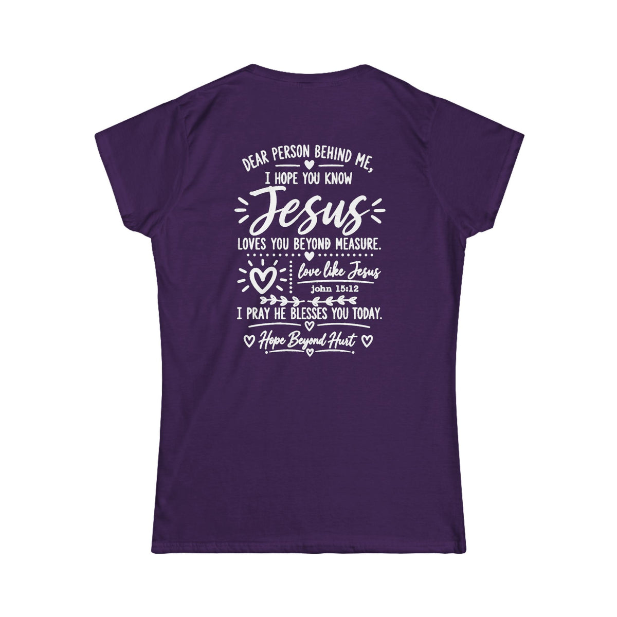 Women's Soft Tee  - Dear Person Behind Me