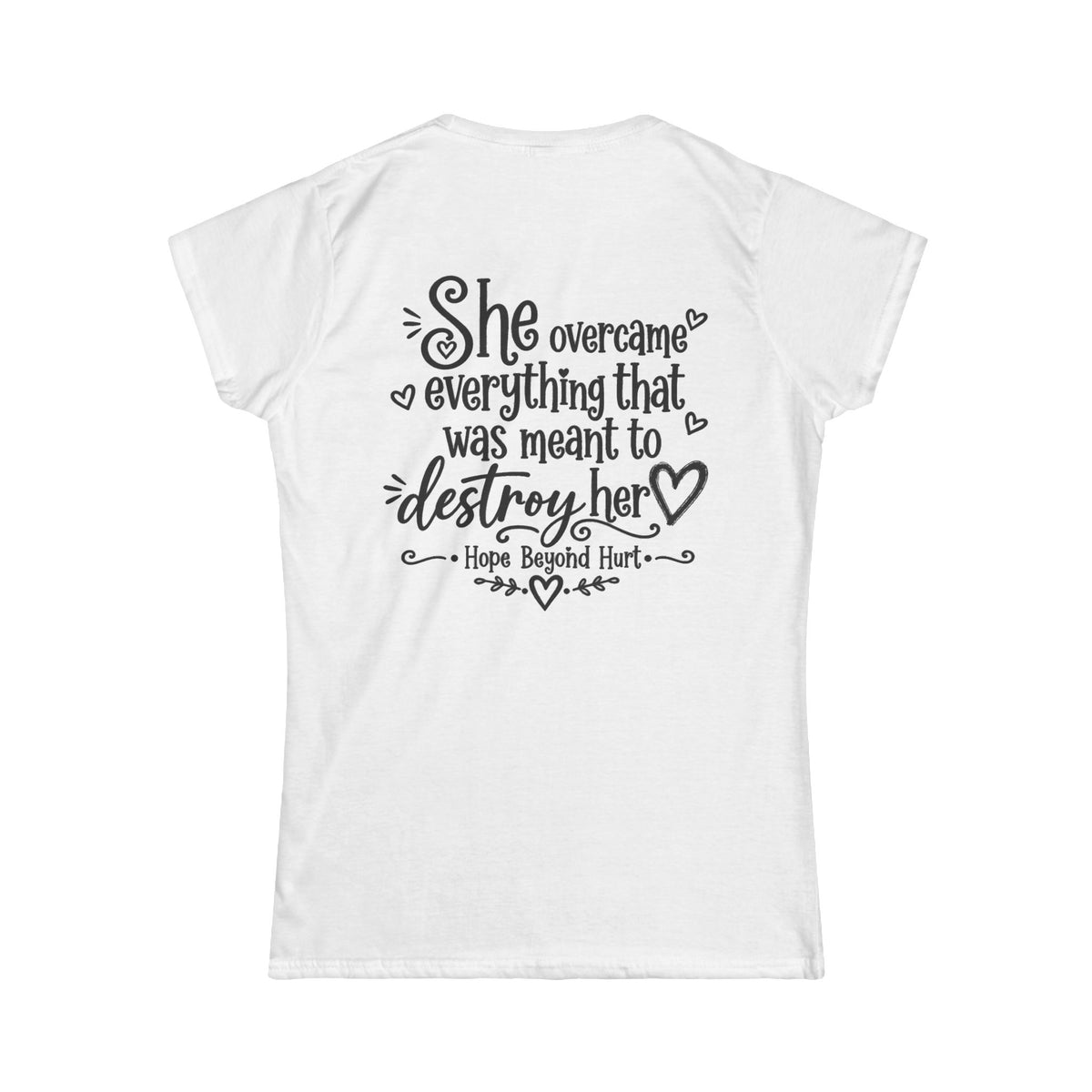 Women's Soft Tee —She Overcame Everything