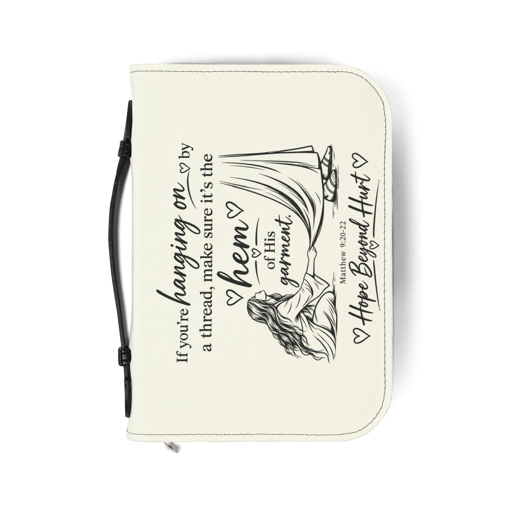 Ivory Bible Cover - Inspirational "If You're Hanging On By A Thread" Scripture Zipper Case