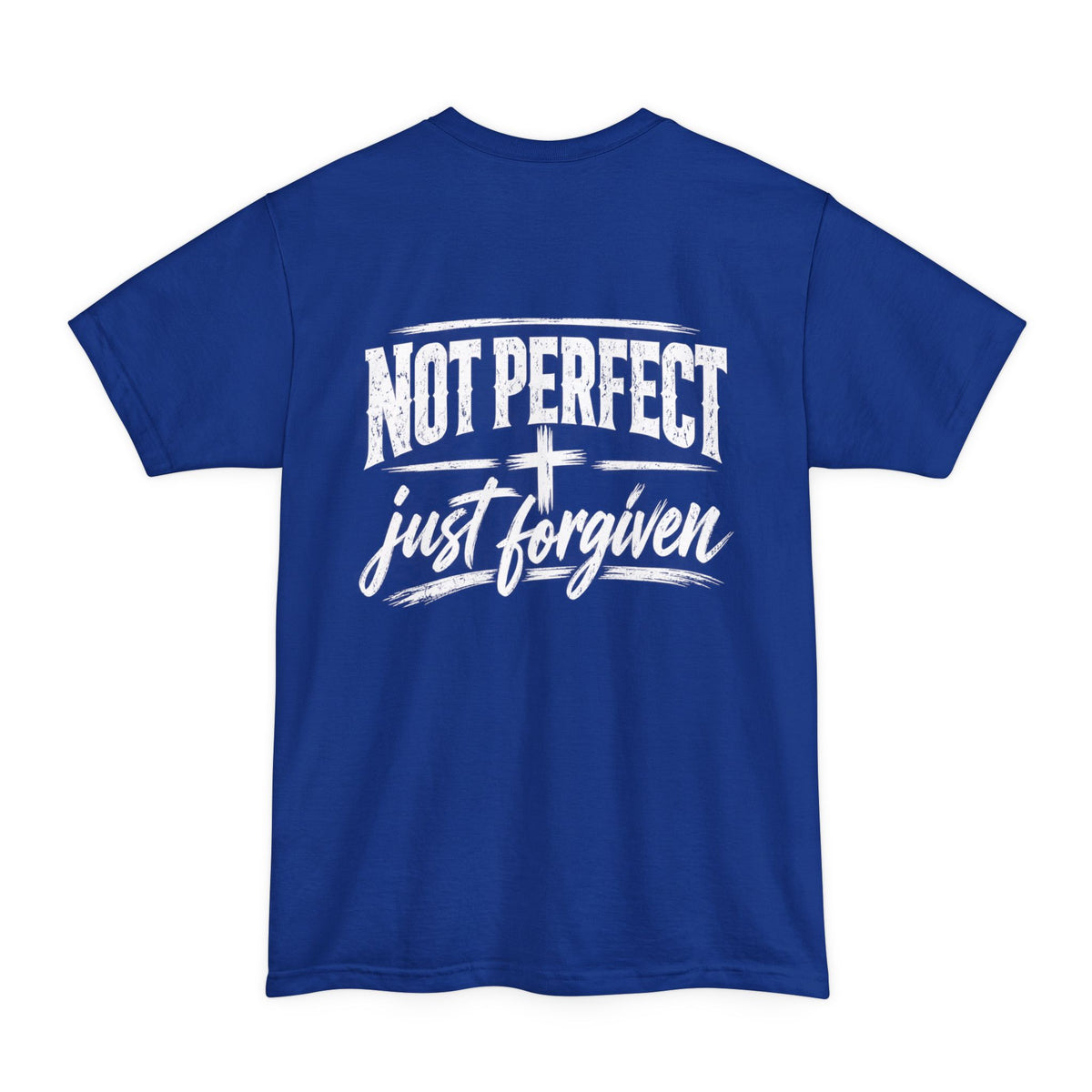 Not Perfect Just Forgiven XLT T-Shirt