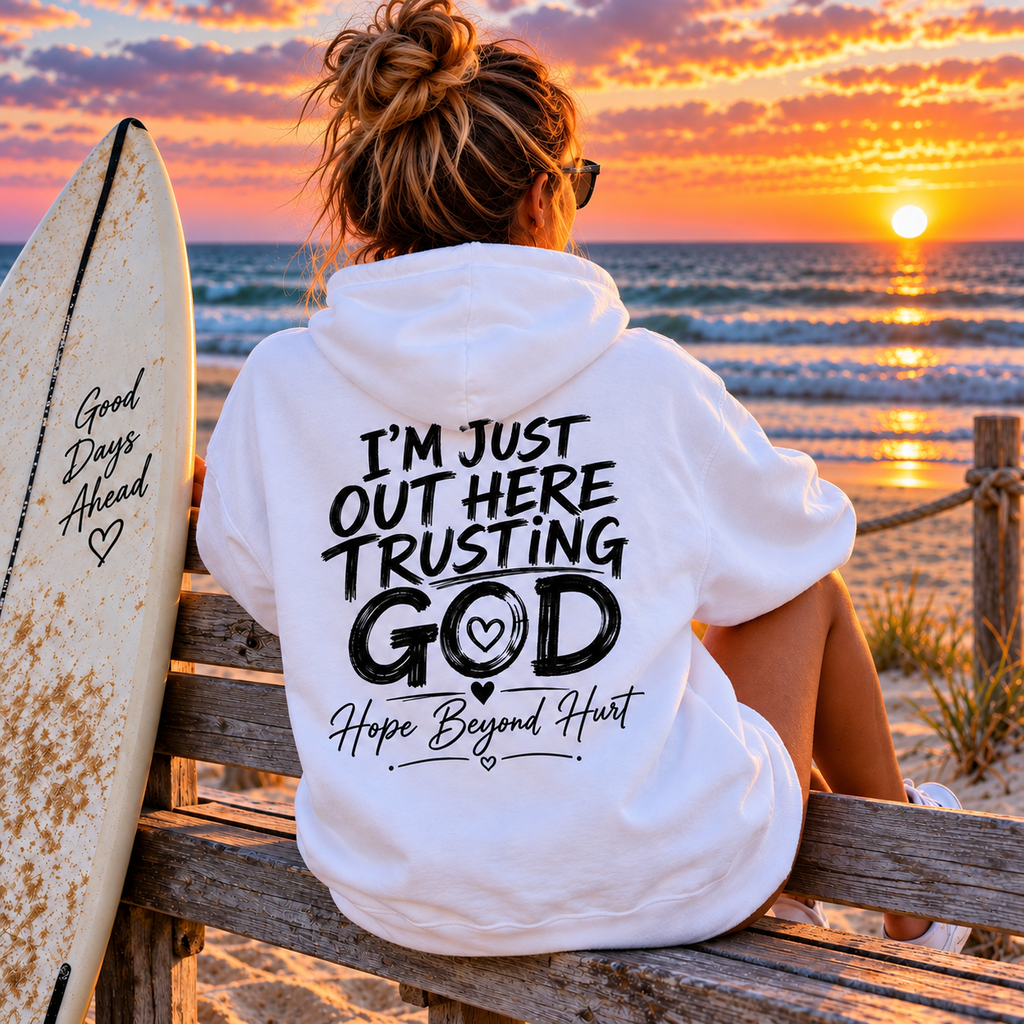Trusting God Hoodie