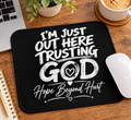 I'm Just Out Here Trusting God - Stitched Edge Desk Mat