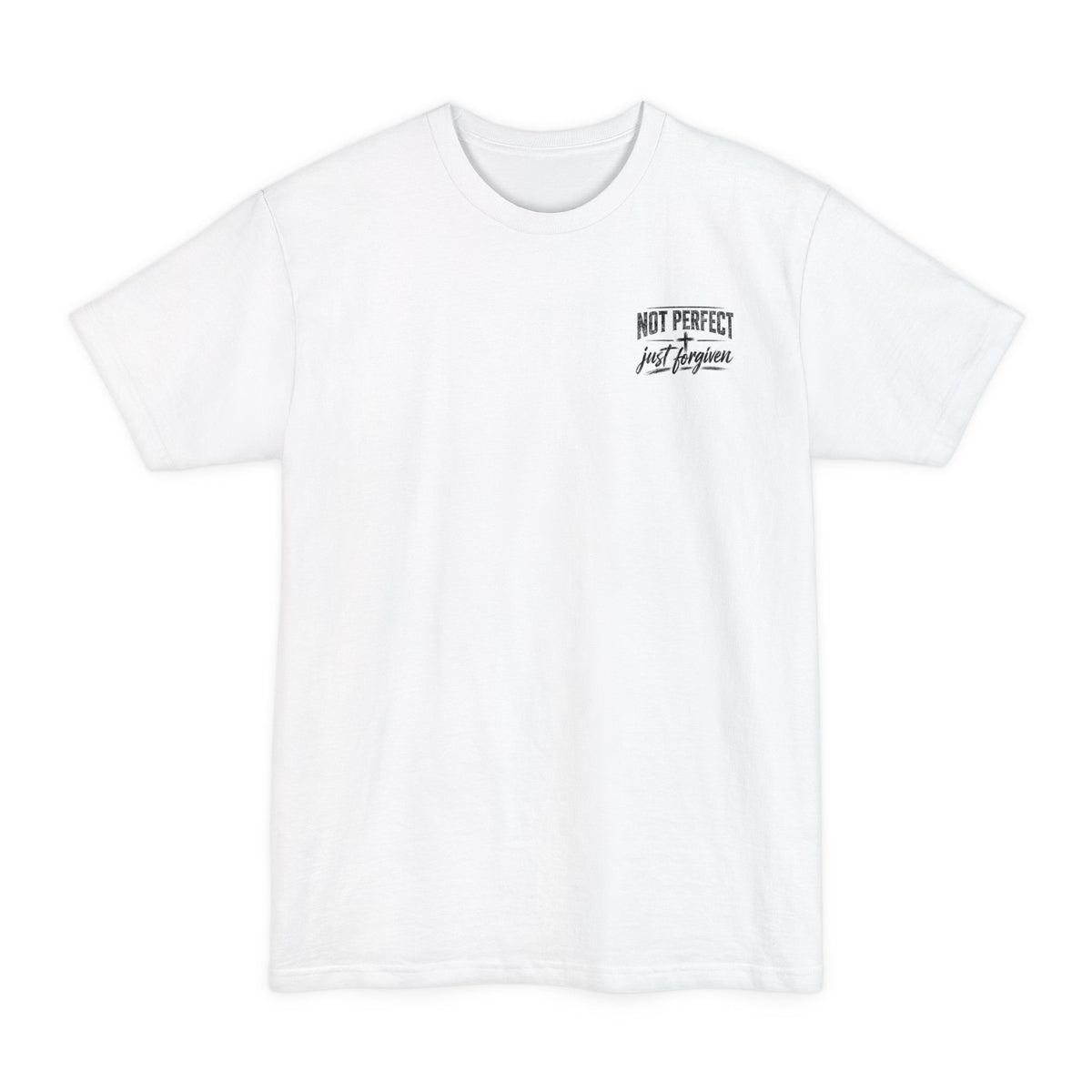Not Perfect Just Forgiven XLT T-Shirt