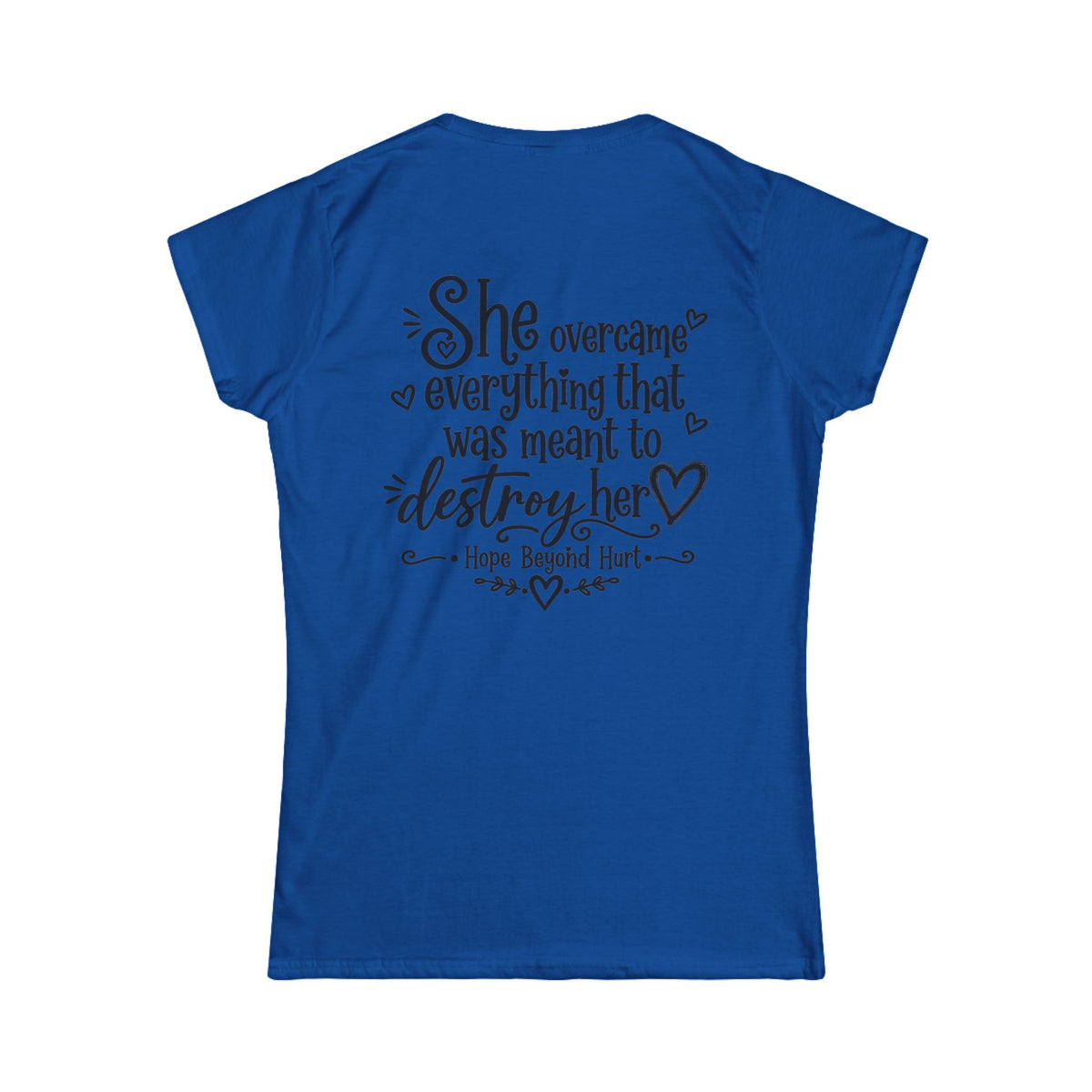 Women's Soft Tee —She Overcame Everything