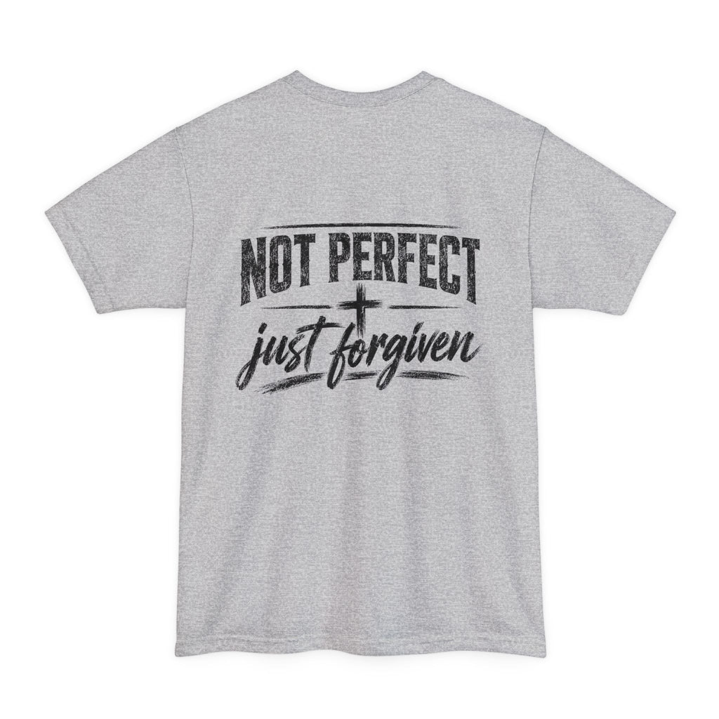 Not Perfect Just Forgiven XLT T-Shirt