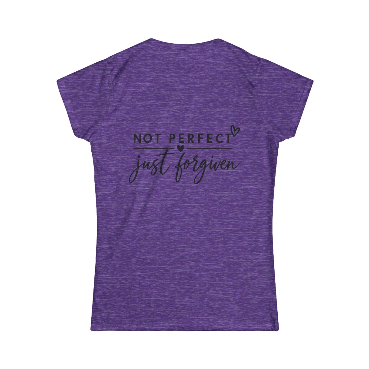 Women's Soft Tee — Not Perfect Just Forgiven
