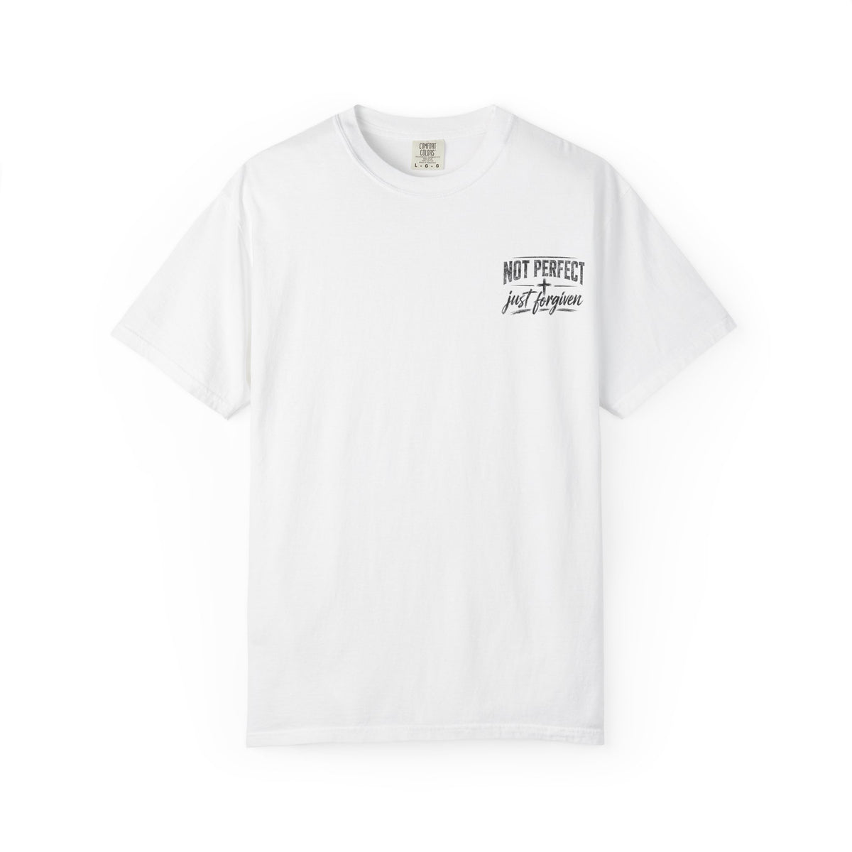 Not Perfect Just Forgiven T-Shirt