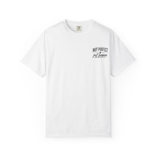 Not Perfect Just Forgiven T-Shirt
